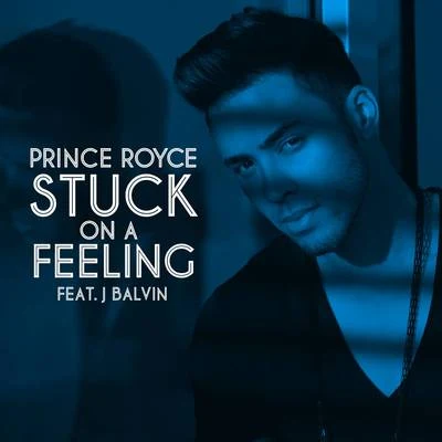 Prince Royce/MalumaStuck On a Feeling (Spanish Version)