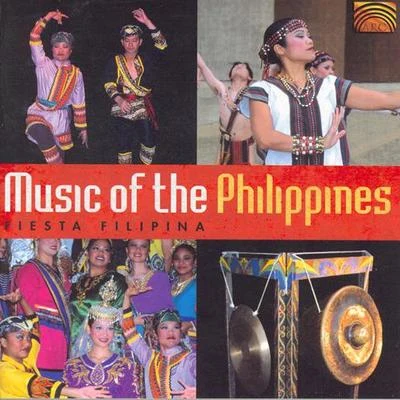 Fiesta FilipinaPHILIPPINES Fiesta Filipina: Music of the Philippines