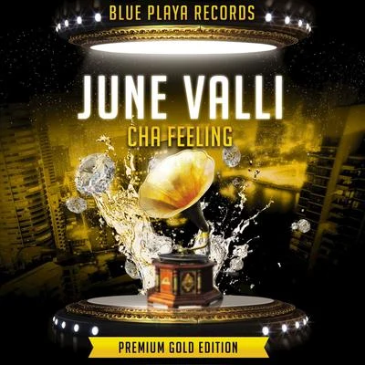 June ValliCha Feeling