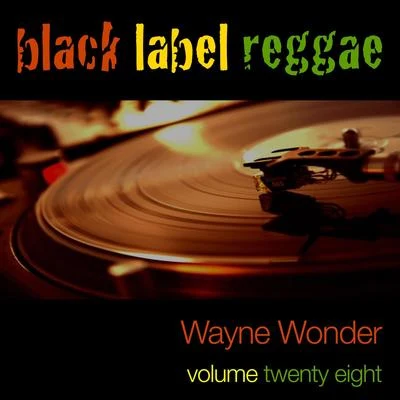 Wayne Wonder/KonshensBlack Label Reggae-Wayne Wonder-Vol. 28