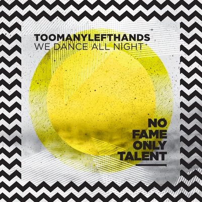 Toomanylefthands/BladtkramerWe Dance All Night