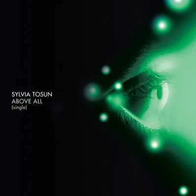 Sylvia TosunAbove All - Remixes Part 2