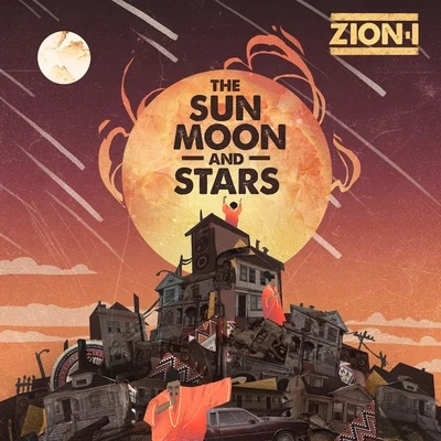 Zion I/MinnesotaThe Sun Moon and Stars