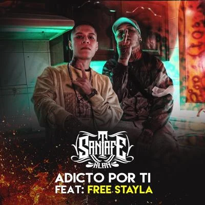 Free StaylaAdicto por Ti (feat. Free Stayla)