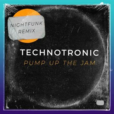 NightFunkPump Up The Jam (NightFunk Remix)