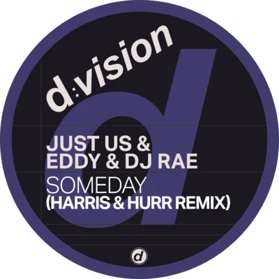 Just UsSomeday (Harris & Hurr Remix)