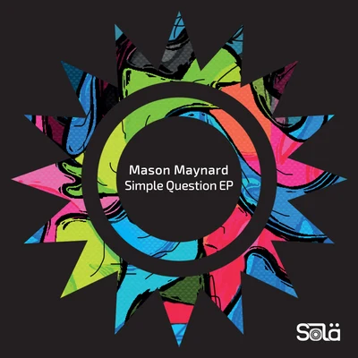 Mason MaynardSimple Question EP