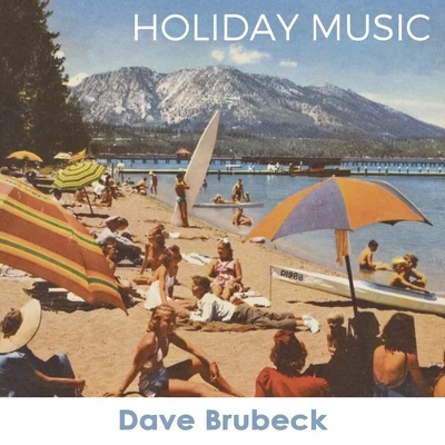 Pierre Roche/Dorcas Cochran/Dave Brubeck/Jacqueline François/Henri Salvador/Boris Vian/Quincy Jones/Toots Thielemans/Paul Desmond/Charles AznavourHoliday Music