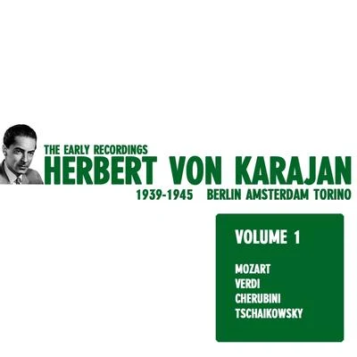 Marcel Wittrisch/Alexander Kitschin/Berlin State Opera OrchestraHerbert von Karajan - The Early Recordings Vol. 1