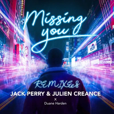 EKIM/Julien CreanceMissing You (Remixes)