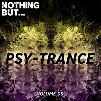 MakidaNothing But... The Sound of Psy Trance, Vol. 09