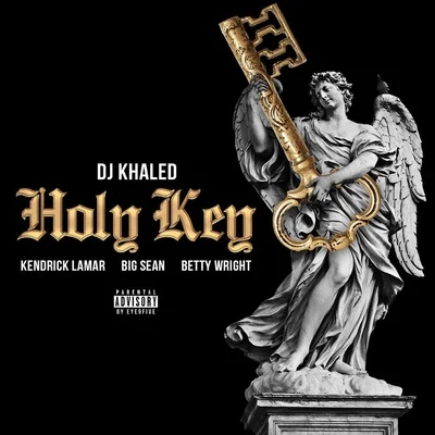 DJ Khaled/Rick Ross/Snoop Dogg/K2/MC Kevinho/Ronaldinho GaúchoHoly Key