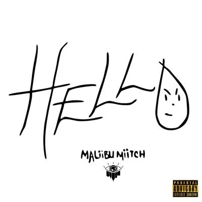 Maliibu Miitch/Tommy GenesisHello - Single