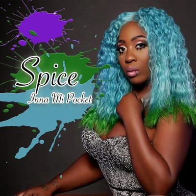 Spice/I Octane/Kiprich/IshawnaInna Mi Pocket