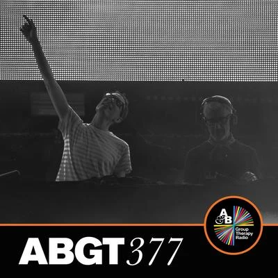 Anjunabeats/Above & BeyondGroup Therapy 377