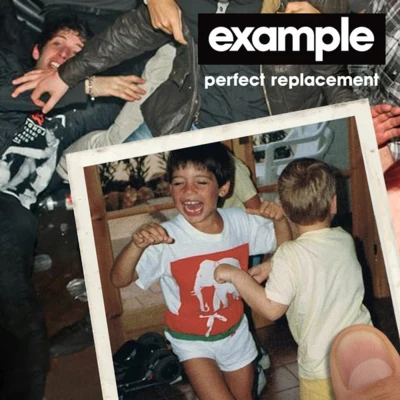 Example/Wretch 32Perfect Replacement (Remixes) - EP