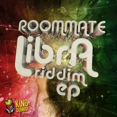 Dubiterian/RoomMate/Jah My-T/Martin NuñezLibra Riddim