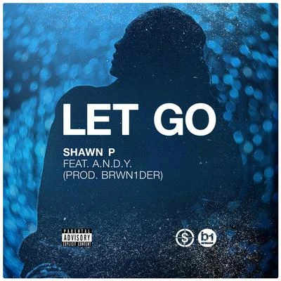 Brwn1derLet Go (feat. A.N.D.Y.)