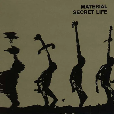 MaterialSecret Life