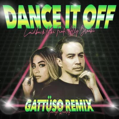 AntrexGATTÜSOLaidback LukeDance It Off (GATTÜSO Remix)