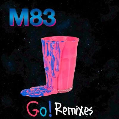 M83Go! (Remixes)