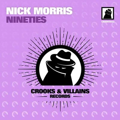 Nick MorrisNineties EP