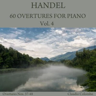 George Frideric HandelLondon Philharmonic OrchestraLondon Philharmonic ChoirAdrian BoultNorman ProctorHandel: 60 Overtures for Piano, Vol. 4