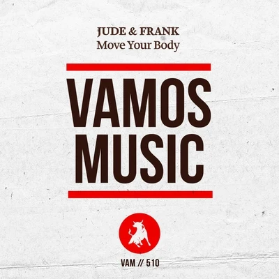 Jude & FrankMove Your Body