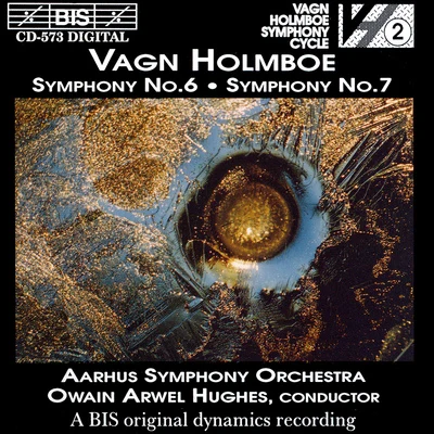 Andreas Delfs/Ian van Rensburg/Aarhus Symphony OrchestraHOLMBOE: Symphonies Nos. 6 and 7