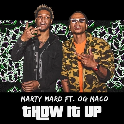 OG MacoThow It Up (feat. OG Maco)