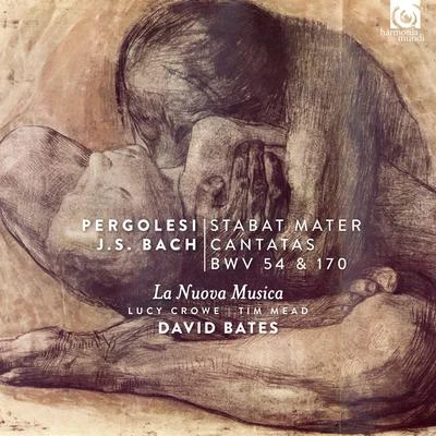 Lucy CroweThe London Symphony OrchestraLondon Symphony ChorusSir Simon RattleSophia BurgosPaulina MalefanePergolesi: Stabat Mater - Bach: Cantatas BWV 54 & 170