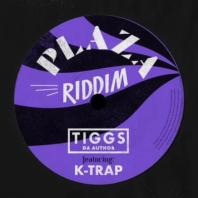 Tiggs Da Author/NinesPlaza Riddim