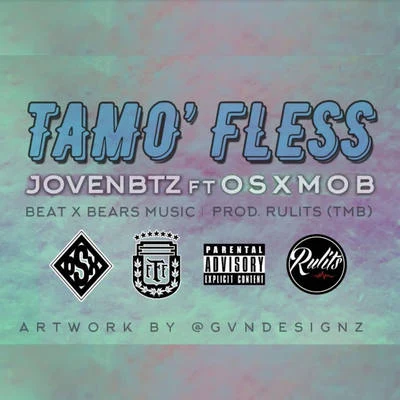 Joven BTZTamo` Fless