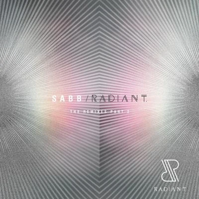 SabbRADIANT the Remixes, Pt.2