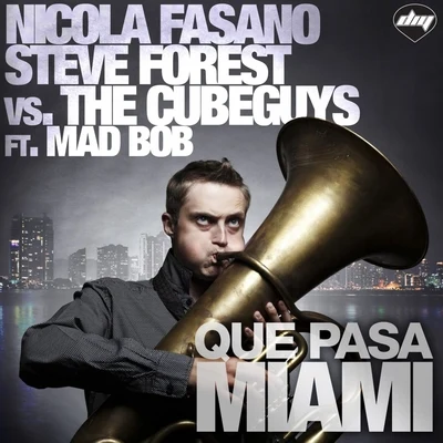 Nicola Fasano/FrankO MoiraghiQue Pasa Miami