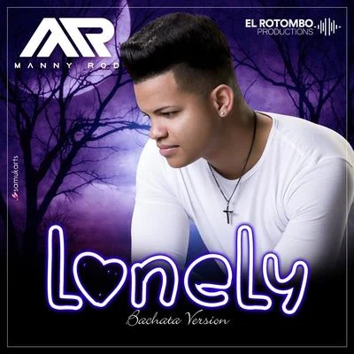 Manny Rod/Dani JLonely