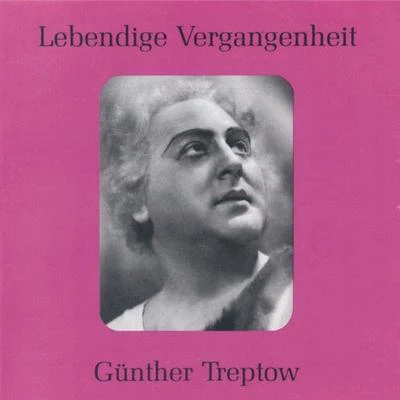 Günther TreptowLebendige Vergangenheit - Günther Treptow