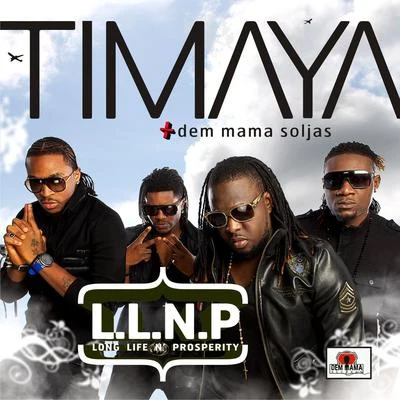 Timaya/Olamide/Tekno/BoyBreed/John Networq/WizKid/Tilla/Cleo Thelma/DJ Enimoney/Seyi ShayL.L.N.P (Long Life N Prosperity)