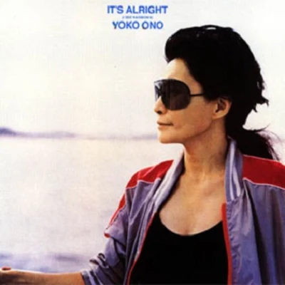 Yoko Ono/A-Type Player/John Lennon/George MichaelIts Alright (I See Rainbows)