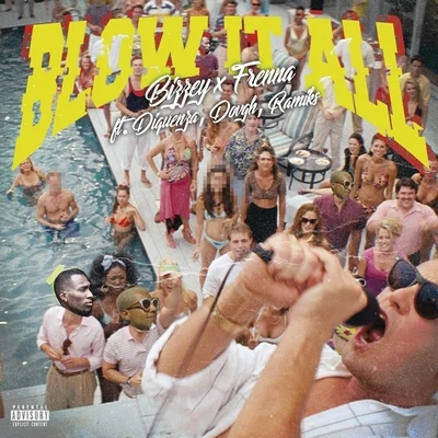 Ramiks/Bizzey/Ronnie Flex/Bilal WahibBlow It All