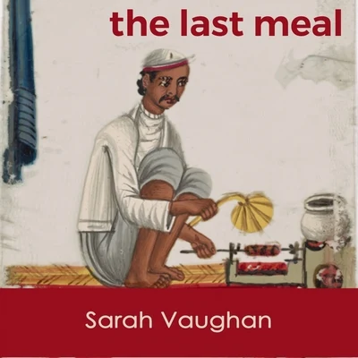 Sarah Vaughan/Eddie VinsonThe last Meal