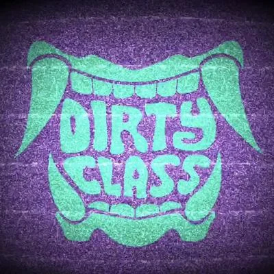 Dirty ClassYou Name It (你來起名字)