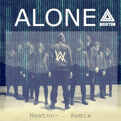 馬子木/Newton-Alone（Newton- Remix）