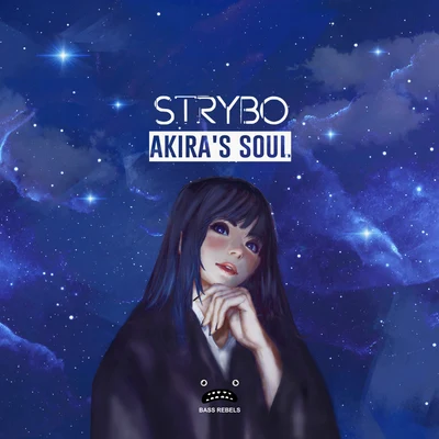 StryboAkira&#x27;s Soul