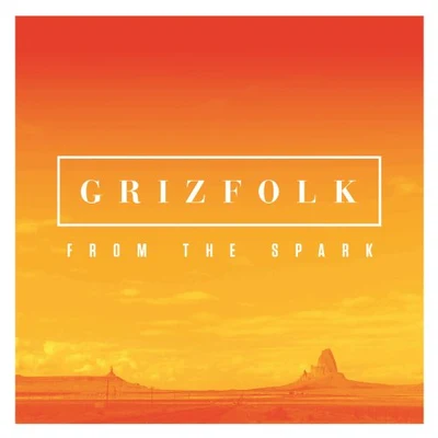 GrizfolkFrom the Spark