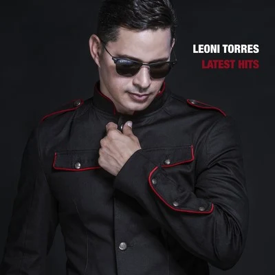 Leoni TorresLatest Hits