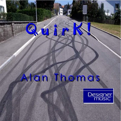 Alan Thomas/Eleanor TurnerQuirk!