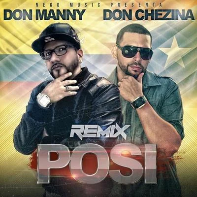 Don Chezina/Zindel/Noiseboy/Manguera el escoltaPosi (Remix)