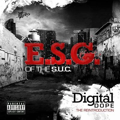 E.S.G.Digital **** (Deluxe Chopped & Screwed Version)