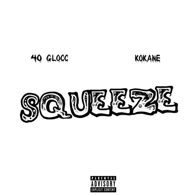 40 GloccSqueeze